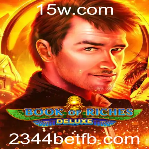 Tudo o que Você Precisa Saber sobre BookofRichesDeluxe e 2344bet